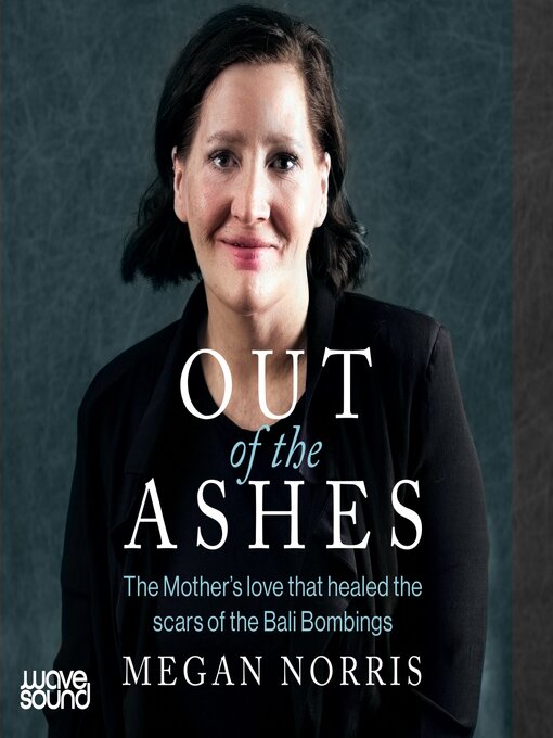 Title details for Out of the Ashes by Megan Norris - Available
